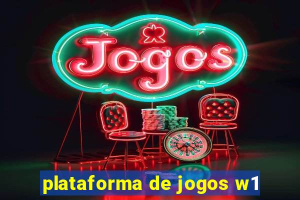 plataforma de jogos w1