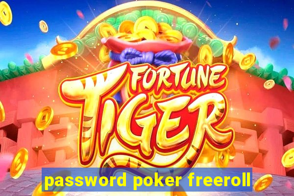 password poker freeroll