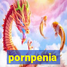 pornpenia