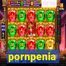 pornpenia