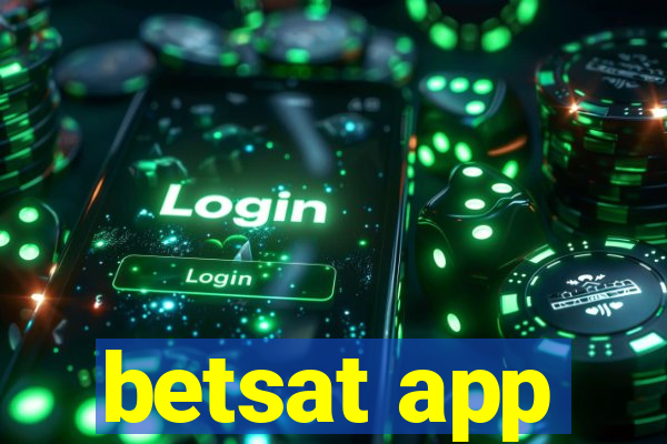 betsat app