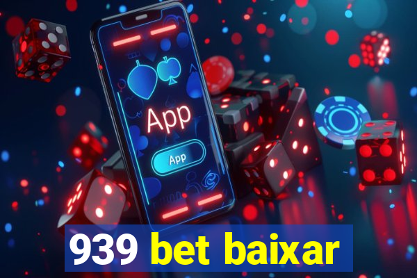 939 bet baixar