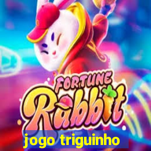 jogo triguinho