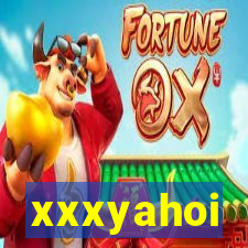 xxxyahoi