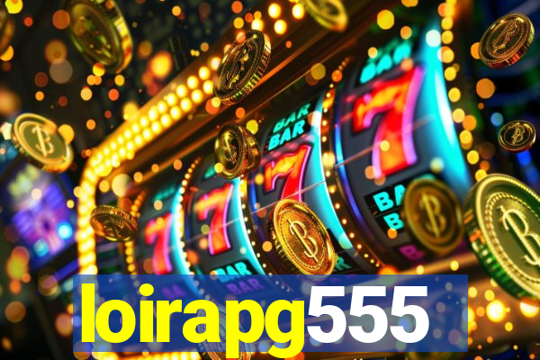 loirapg555