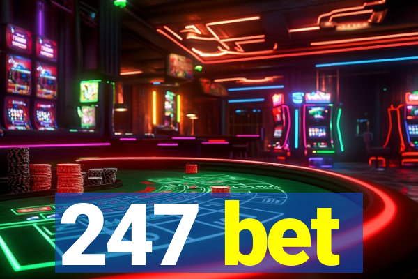 247 bet