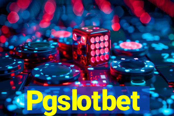 Pgslotbet