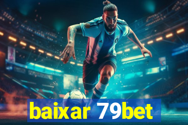 baixar 79bet