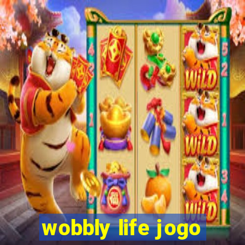 wobbly life jogo