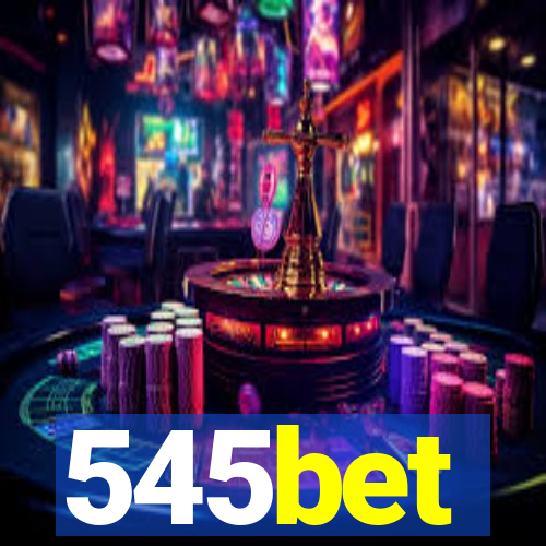 545bet