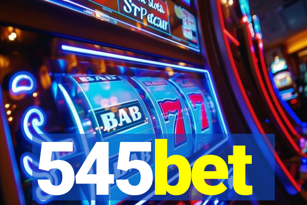 545bet