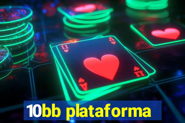 10bb plataforma