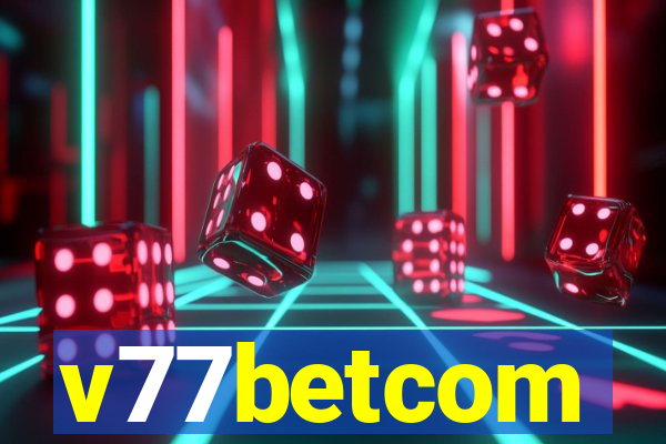 v77betcom