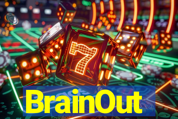 BrainOut