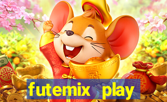 futemix play futebol ao vivo