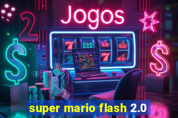 super mario flash 2.0