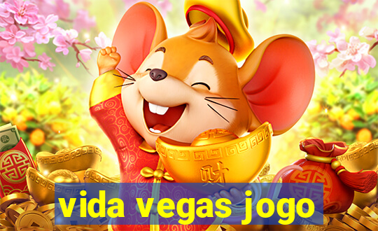 vida vegas jogo