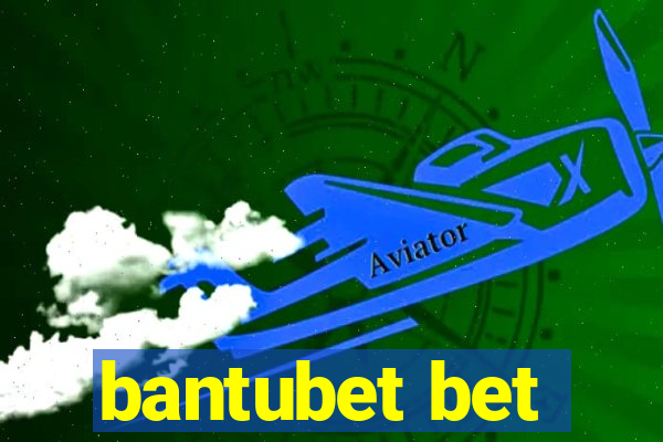 bantubet bet