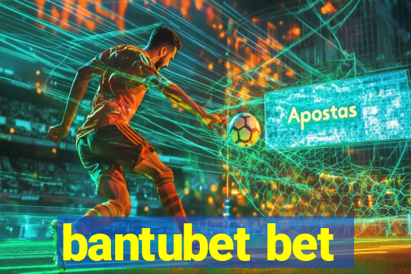 bantubet bet