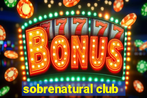 sobrenatural club