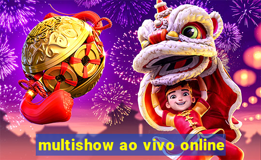 multishow ao vivo online