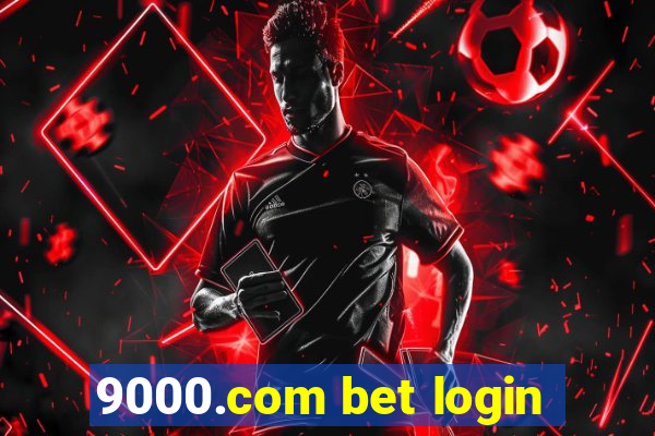 9000.com bet login