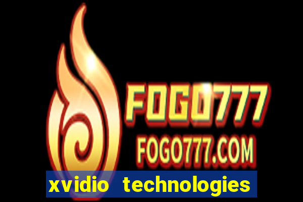 xvidio technologies brasil 2024