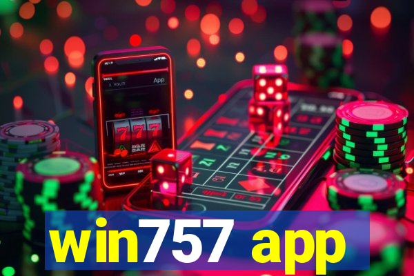 win757 app