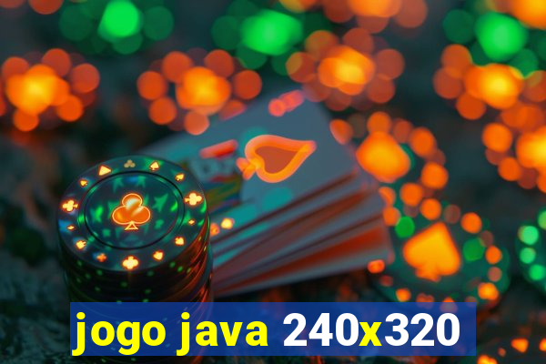 jogo java 240x320