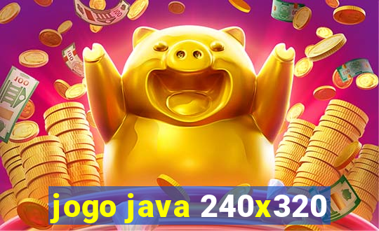 jogo java 240x320