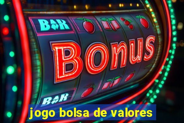 jogo bolsa de valores