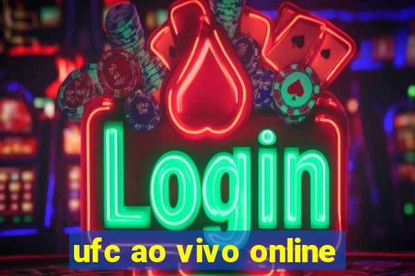 ufc ao vivo online