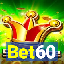 Bet60