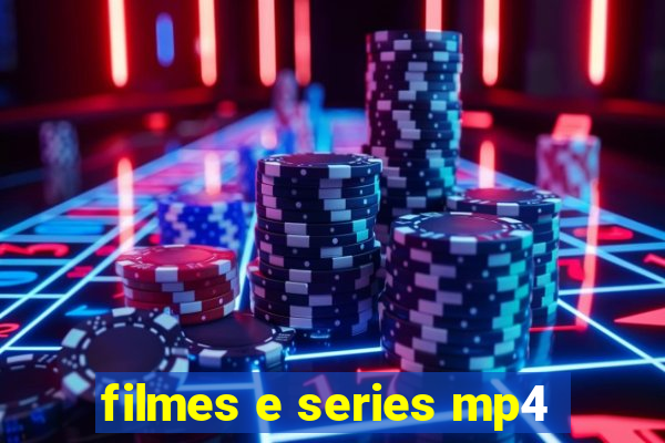 filmes e series mp4