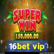 16bet vip