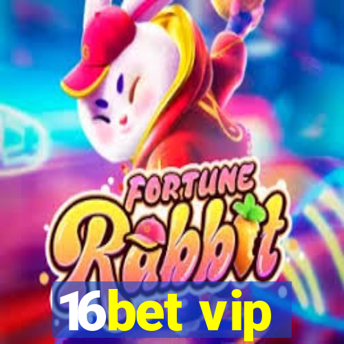 16bet vip