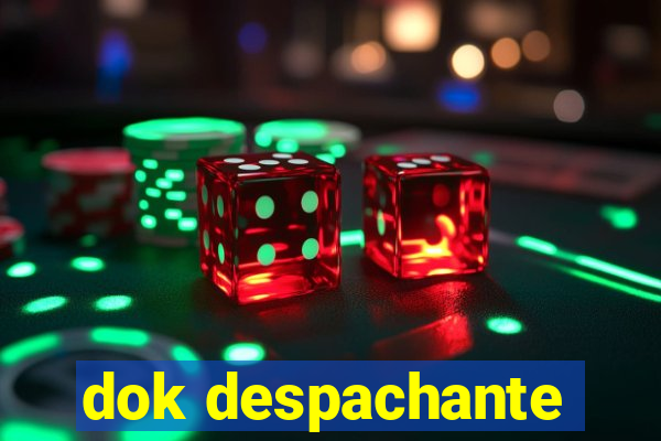 dok despachante