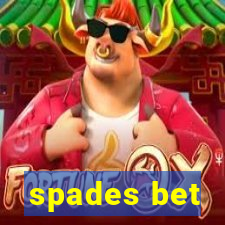 spades bet