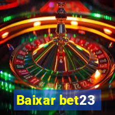 Baixar bet23