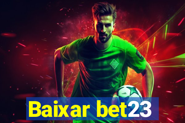 Baixar bet23