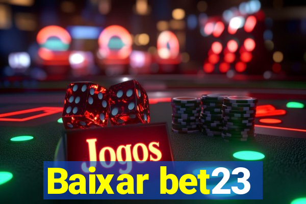 Baixar bet23