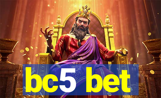 bc5 bet