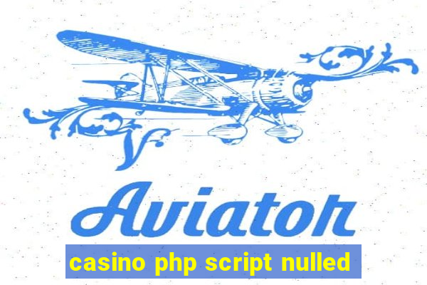 casino php script nulled