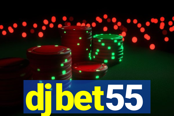 djbet55