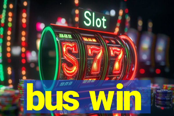 bus win