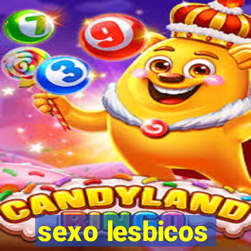 sexo lesbicos