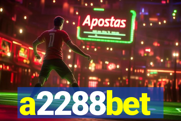 a2288bet