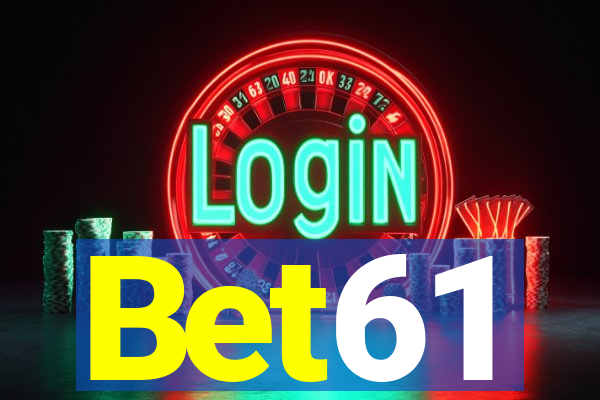 Bet61