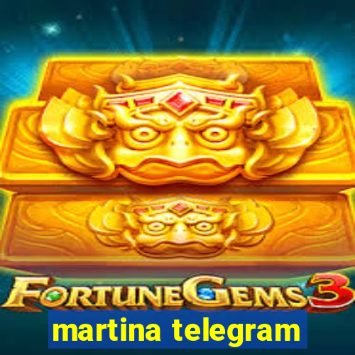 martina telegram