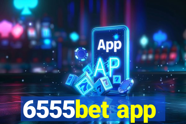 6555bet app